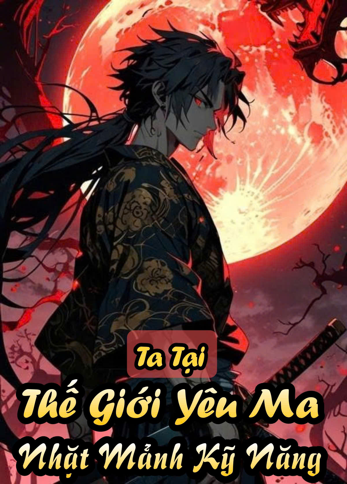 Ta Tại Thế Giới Yêu Ma Nhặt Mảnh Vỡ Kỹ Năng